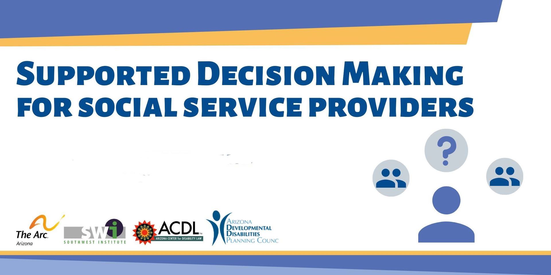 Supported Decision-making For Social Service Providers & Advocates | ADDPC